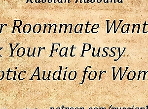 Your Roommate Wants to Lick Your Fat Pussy (Sexy Accent Erotic Audio for Women)