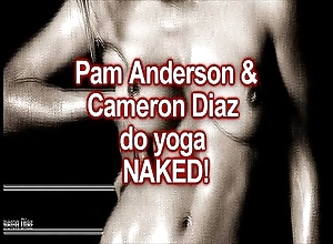 Naked yoga: cameron diaz & pam anderson